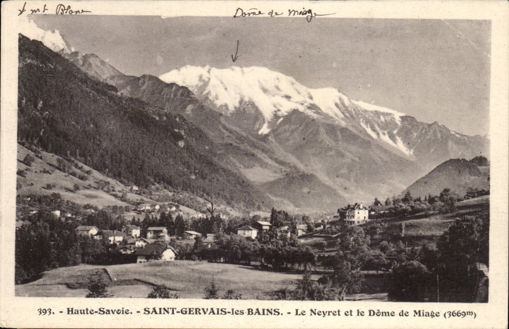 CPA Saint Gervais les Bains Neyret and the dome of Miage (3669m)