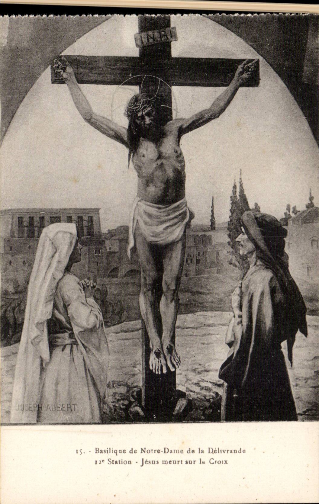 Notre Dame basilica of Delivrande - Jesus dies on the Cross - CPA