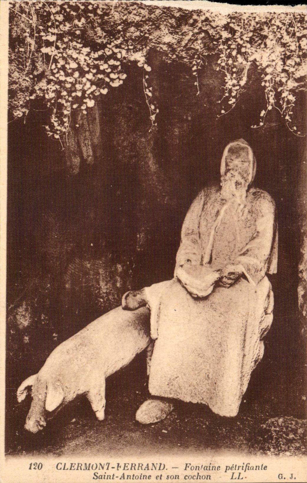 Clermont Ferrand - Petrifying Fountain - Saint Antoine and pig - pig - CPA