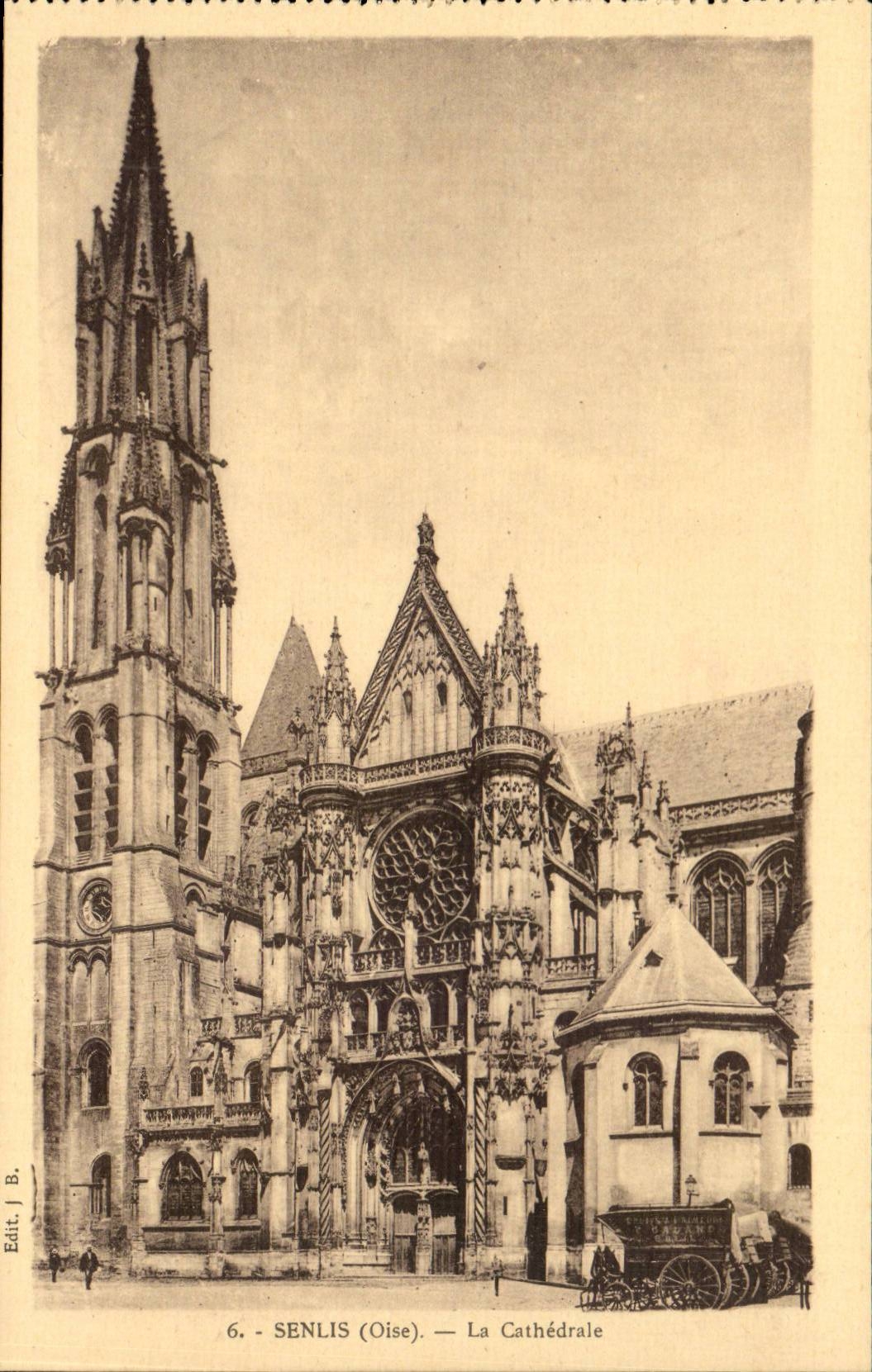 Senlis CPA die Kathedrale