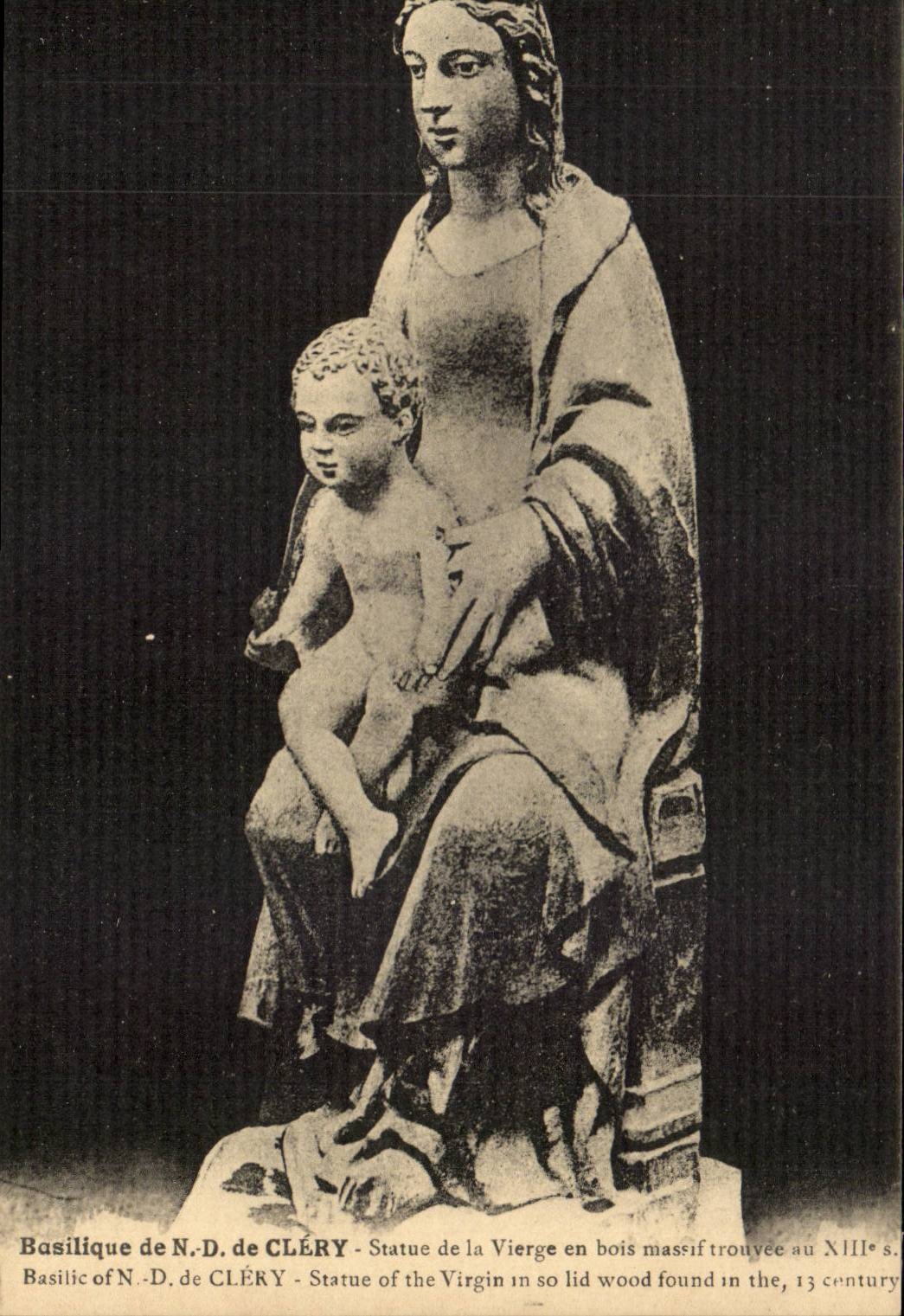 ND basilica of Clery CPA Statue of the sawn timber virgin trouvee with 13th