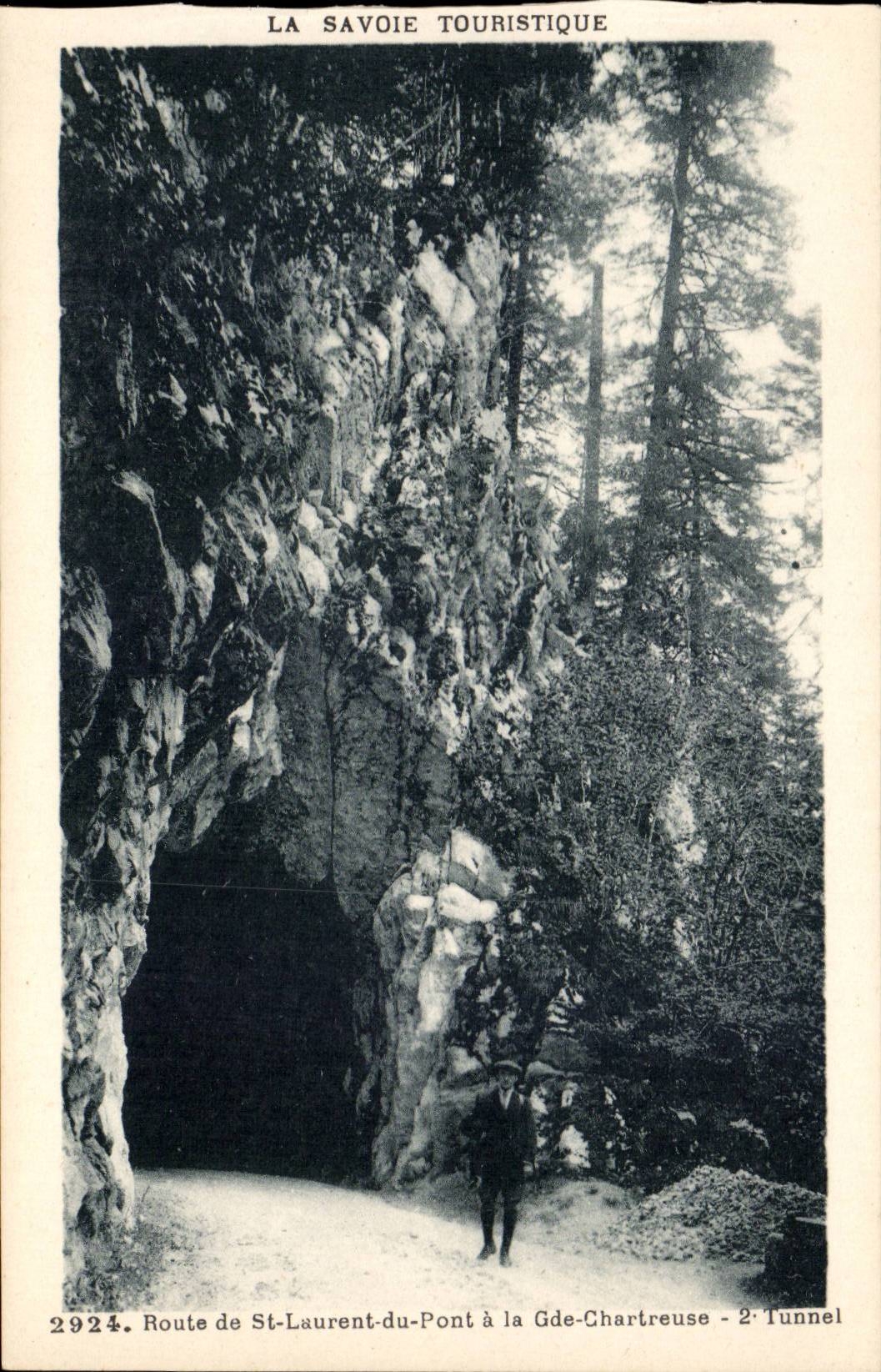 Route de St Laurent du Pont and Large Chartreuse - the Tunnel - CPA