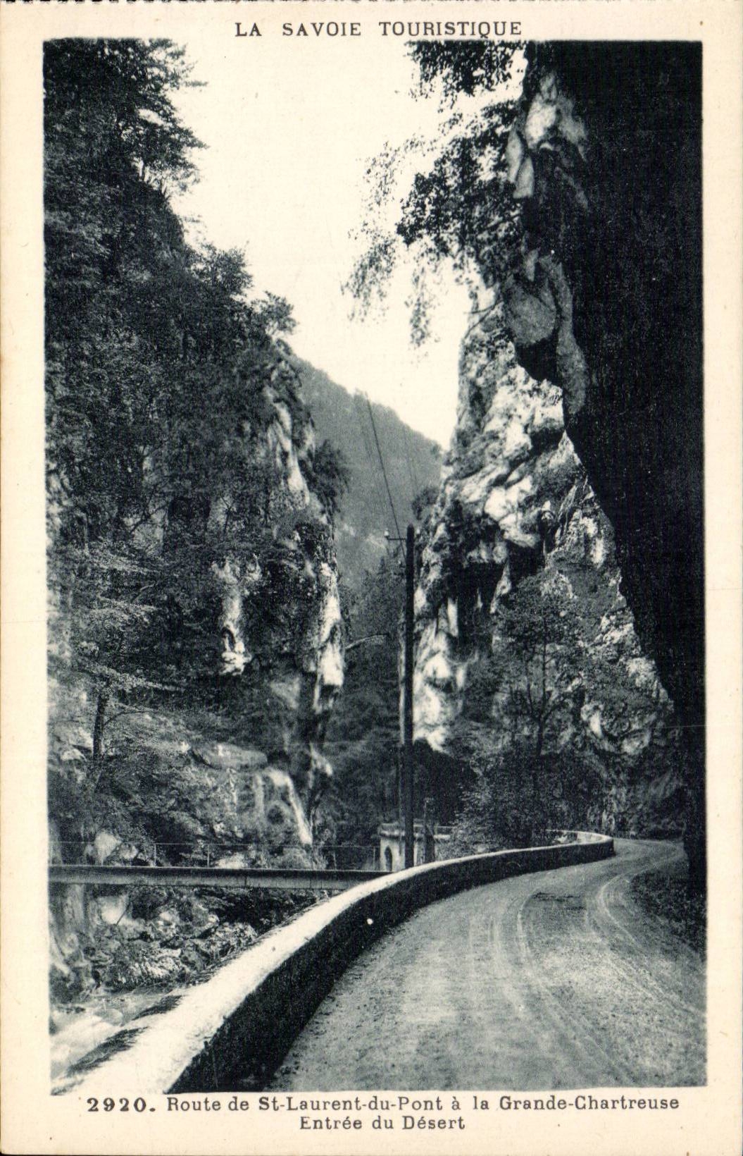Route de St Laurent du Pont and Large Chartreuse - Entrance of Serves - CPA