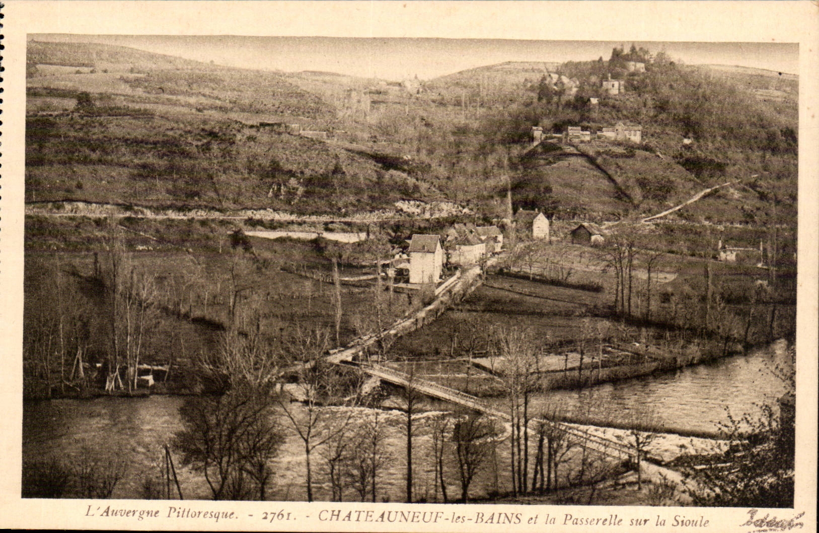 Auvergne - Chateuneuf baths - the Footbridge Sioule - CPA