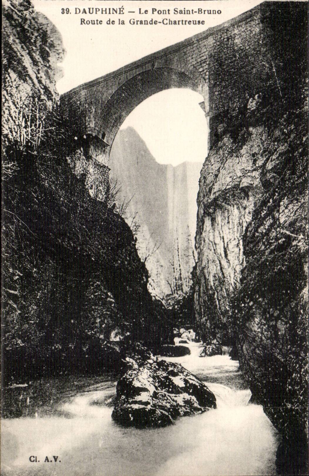 Dauphine - Road of Large Chartreuse - the Bridge Saint Bruno - CPA
