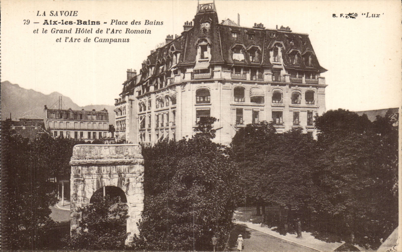 Aix les Bains - Place of the Baths - and the Large Hotel of the Arc Romain and Campunus - CPA