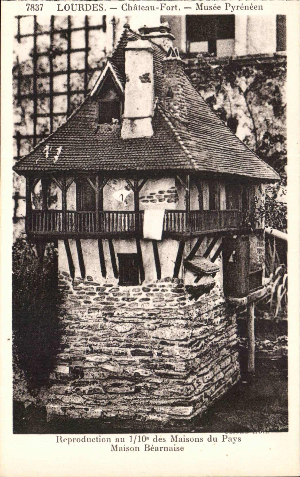 Lourdes - Castle Fort - Pyrenean Museum - House Bearnaise sauce Reproduction of the House of Country CPA