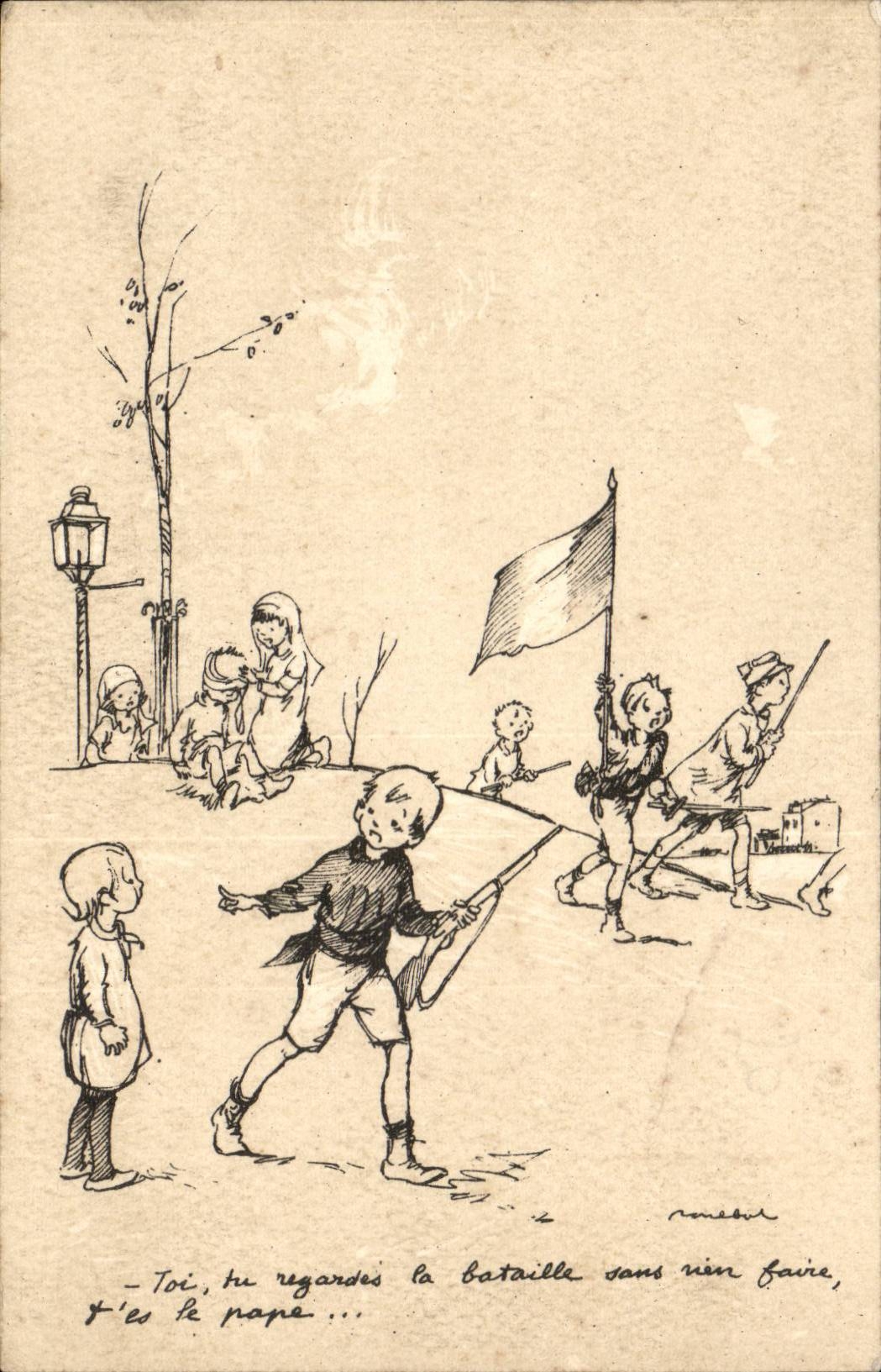 Illustrateurs - Militaria - Enfants - Toi tu regardes la bataille sans rien faire t'es le papa - humour - CPA