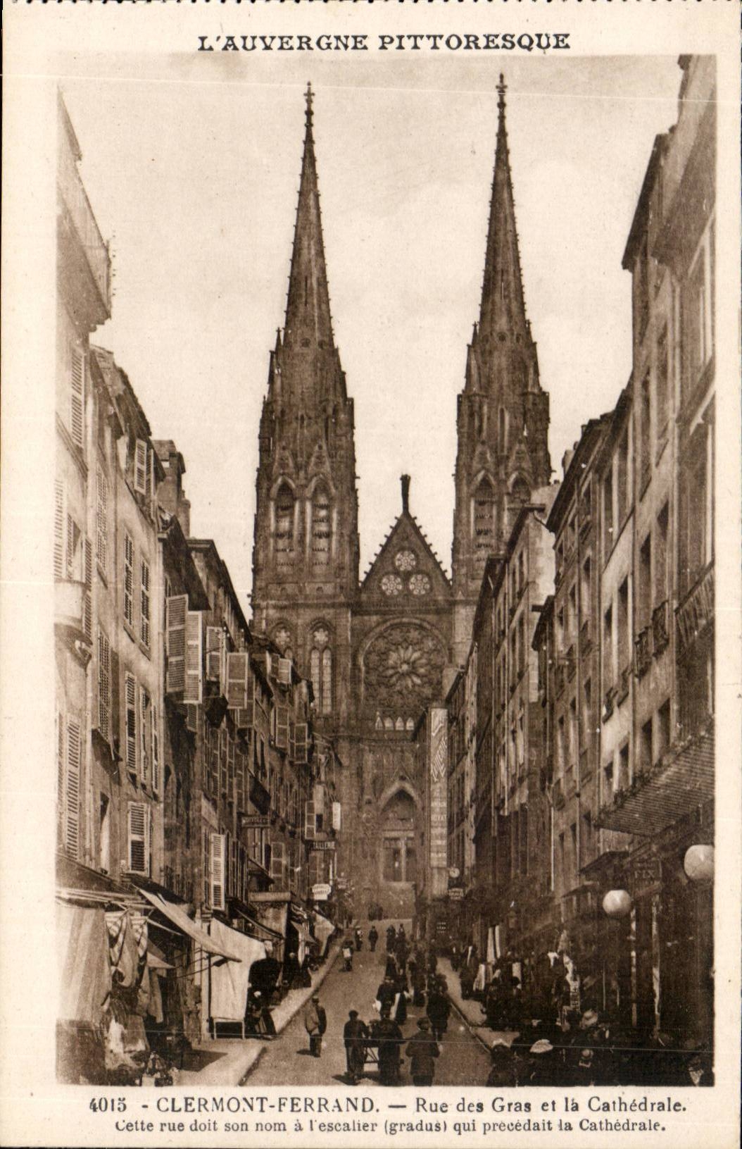 Clermont Ferrand - Street of the Fats and the Cathedral - CPA