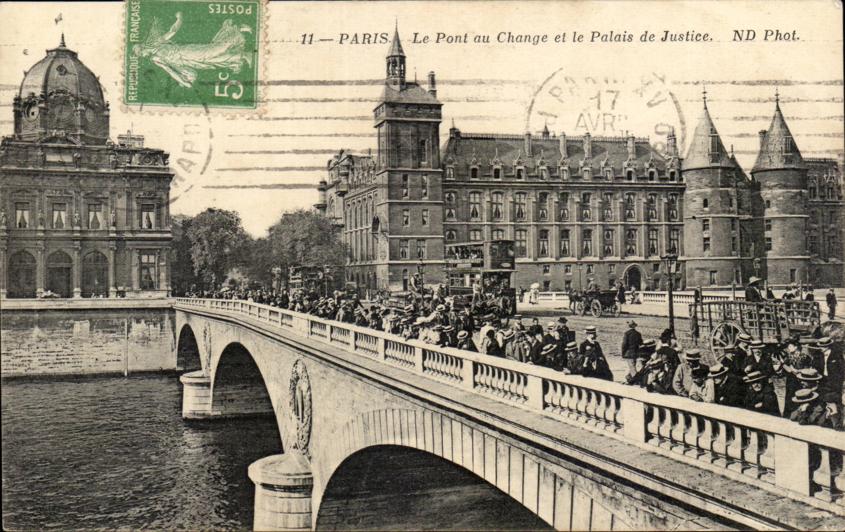 Paris - 1 - Le Pont au Change et le Palais de Justice - CPA