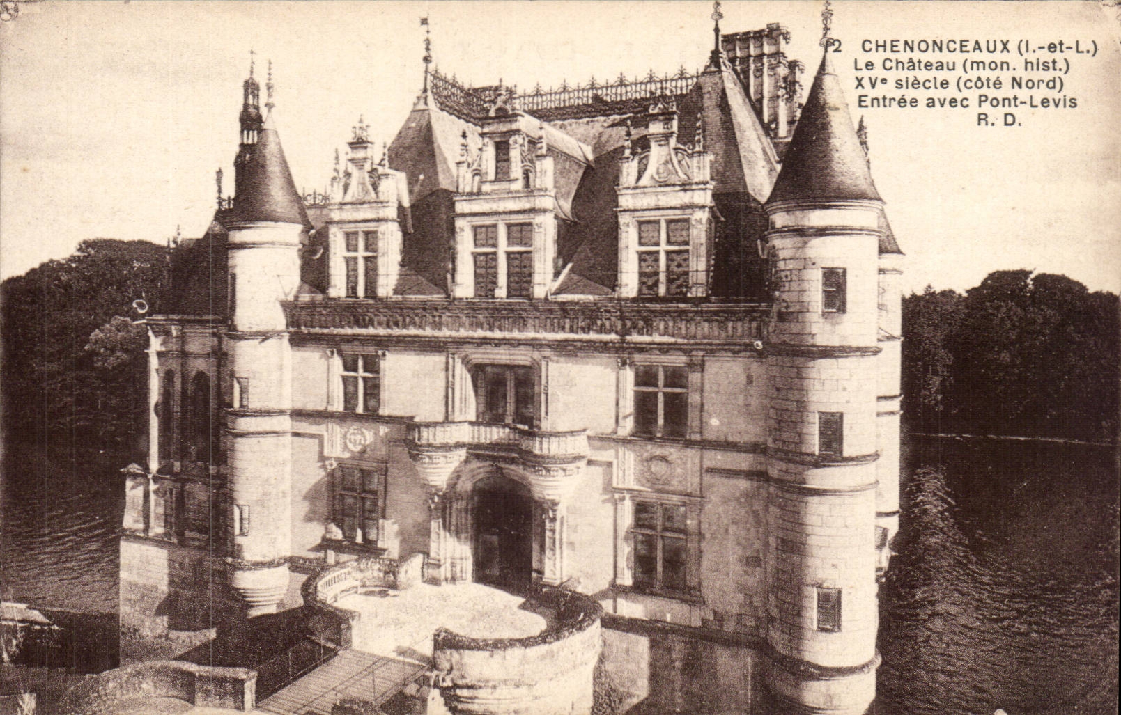 Chenonceaux - Le Chateau - Entree avec Pont Levis - Bridge - CPA