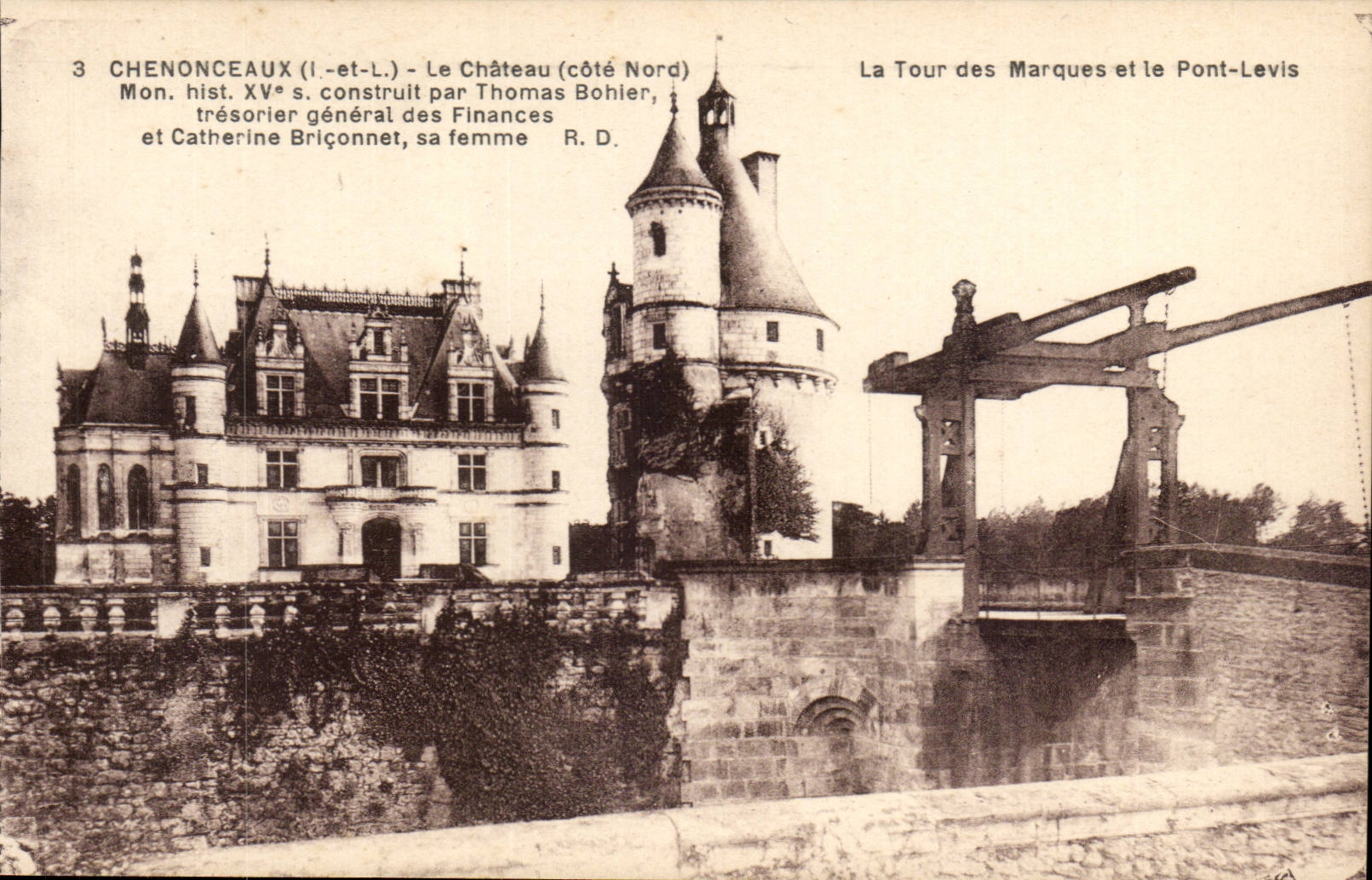 Chenonceaux - Le Chateau - La Tour des Marques et le Pont Levis CPA