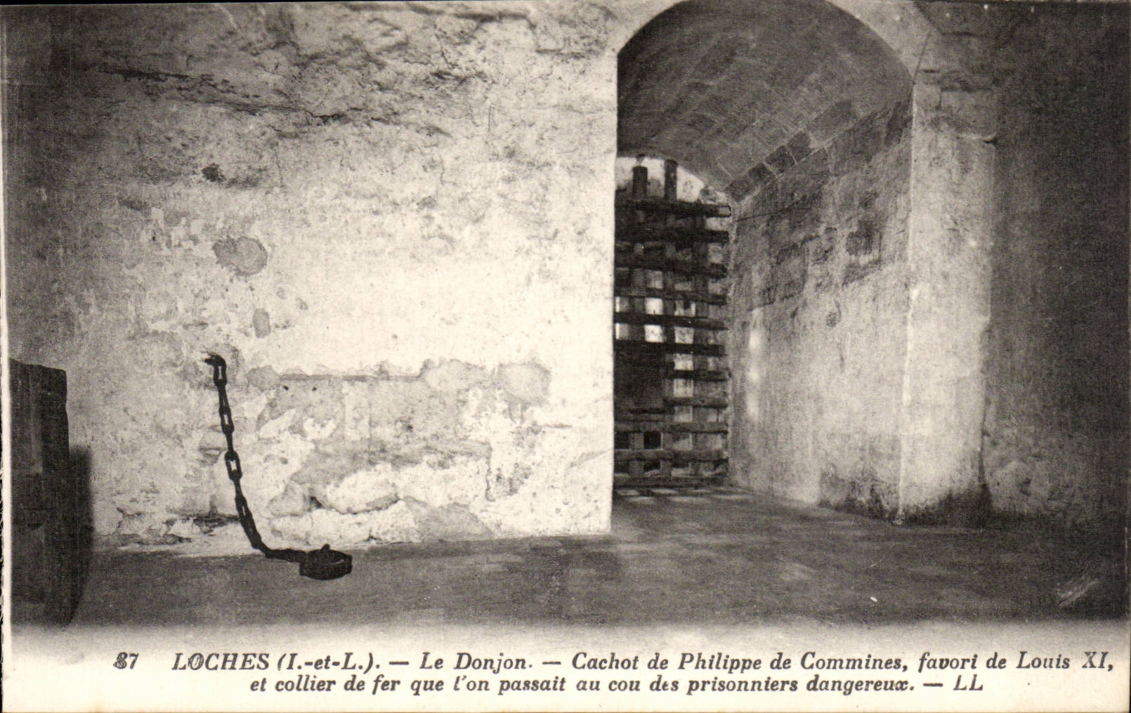 Loaches - the Keep - Dungeon of Philippe de Commines - favorites of Louis Xi - and iron collar - CPA