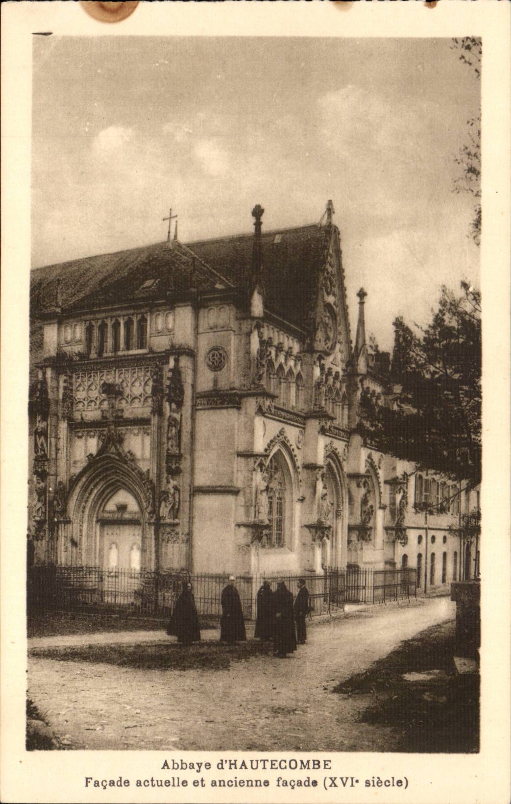 CPA Abbey of Hautecombe current Frontage and old frontage (16th)