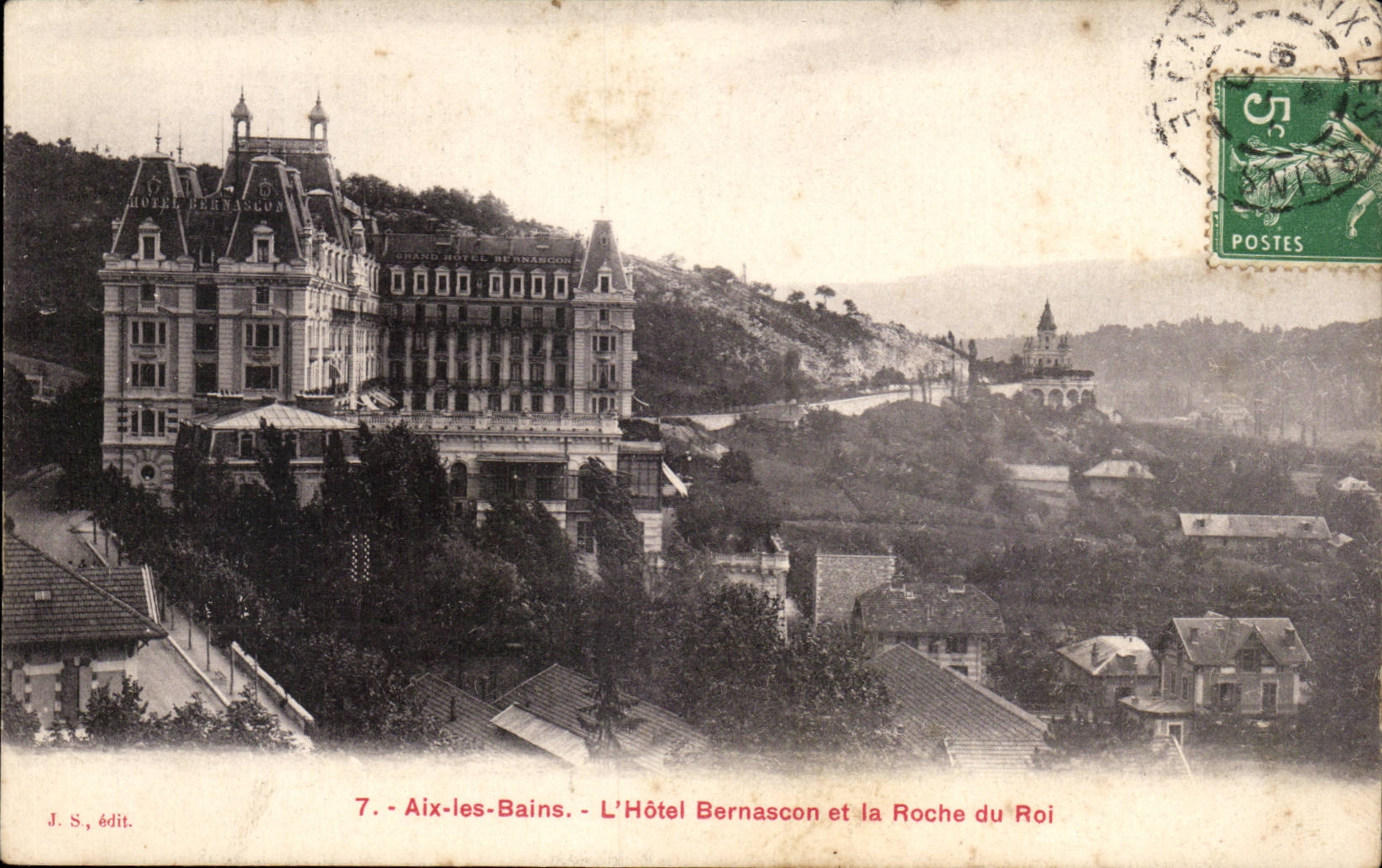 CPA Aix les Bains the Bernasson hotel and the rock of the King