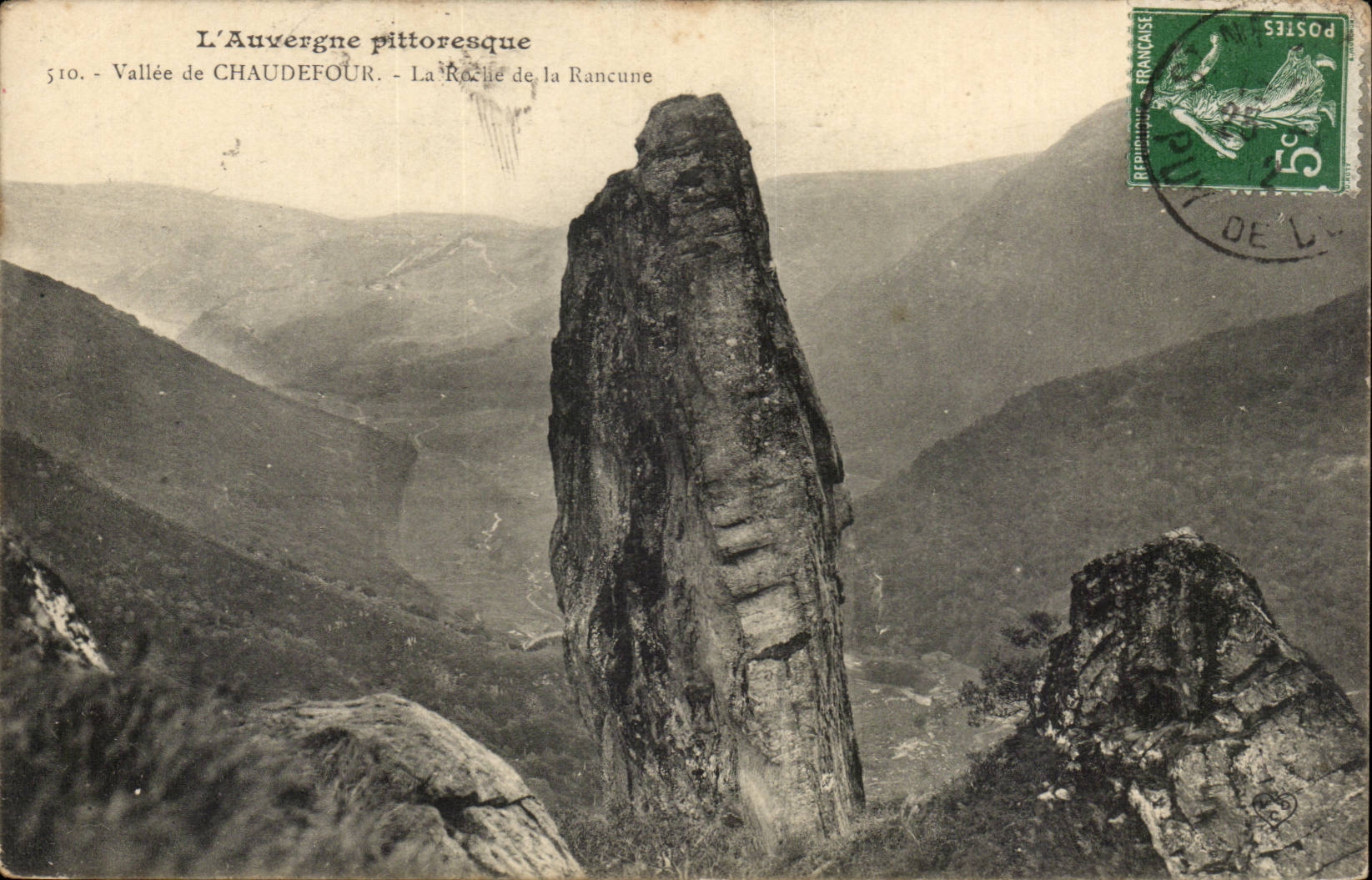 CPA Valley of Chaudefour the rock of resentment