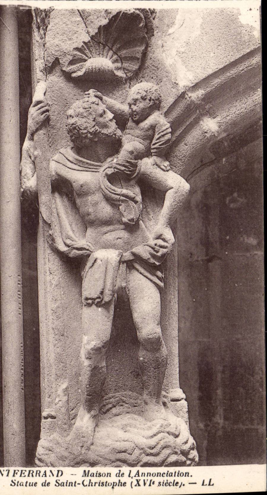 CPA Montferrand House of the Annunciation Statue of Saint Christophe