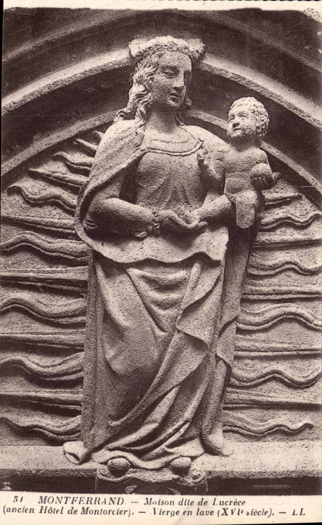 CPA Montferrand House known as of Lucrece (old hotel of Montorcier) Virgin in lava