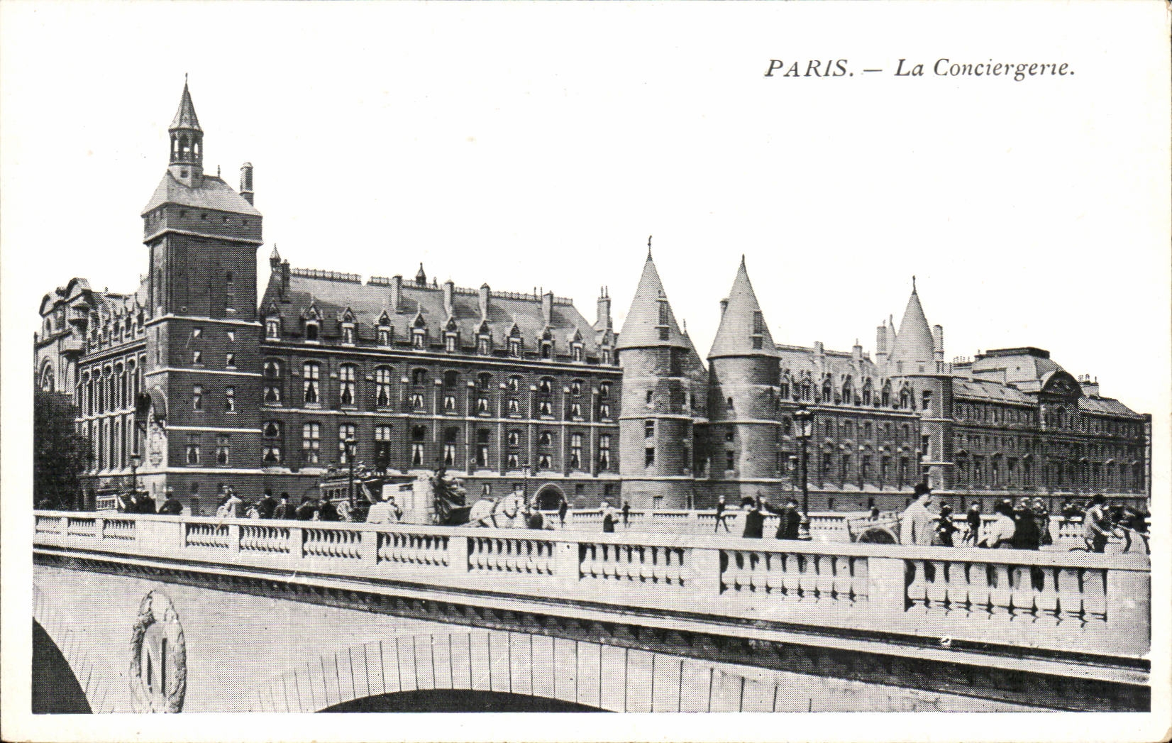 Paris - 1 - La Conciergerie CPA 