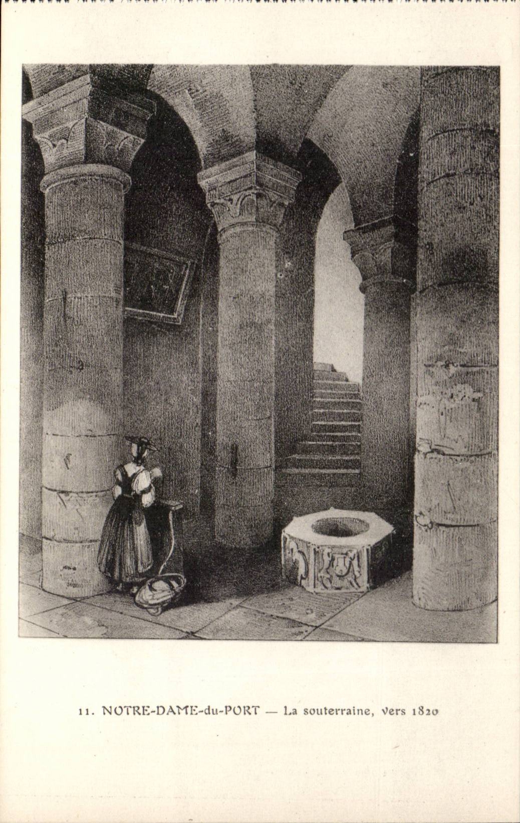 Notre Dame of Port CPA the underground one about 1820