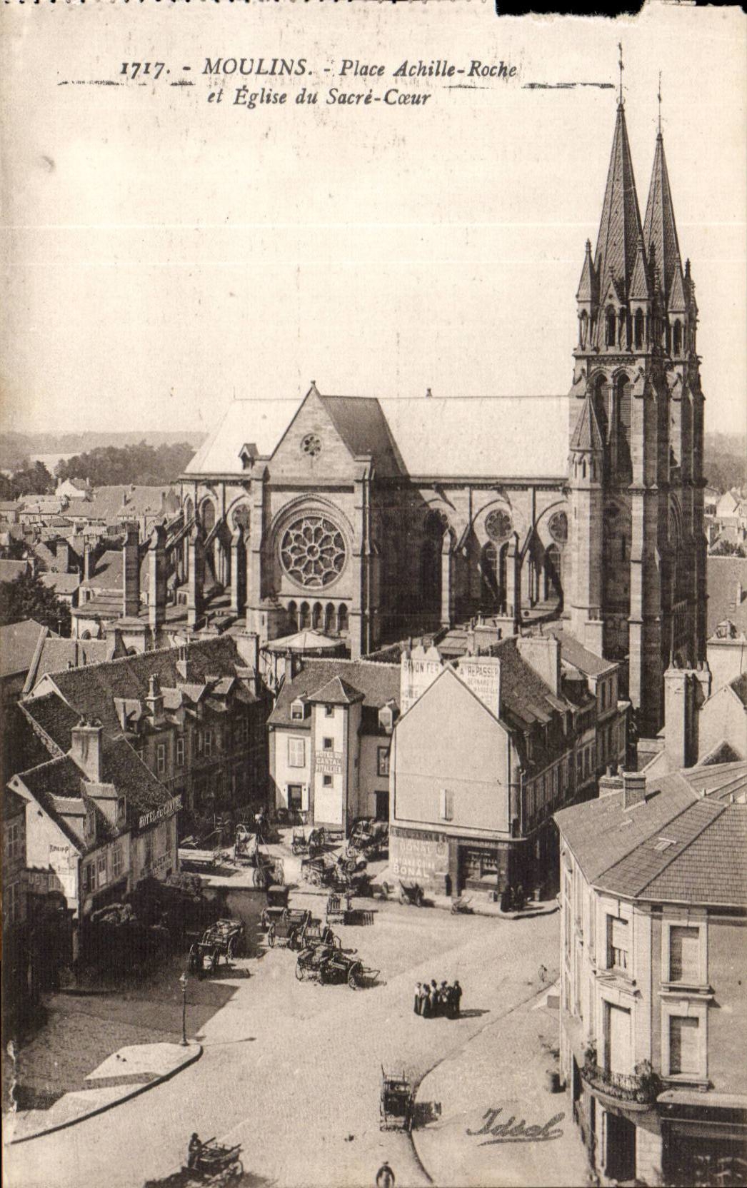 Moulins CPA Places Achilles Roche and church of the sacring heart