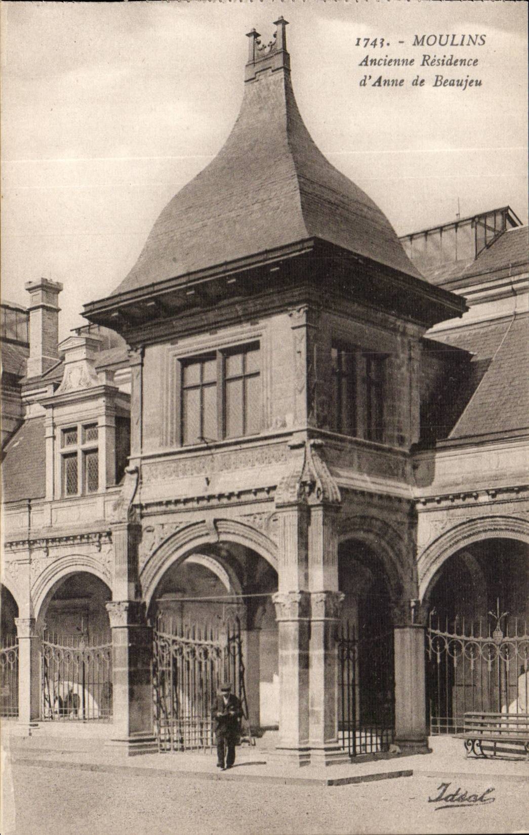 Moulins CPA Old residence of Anne de Beaujeu