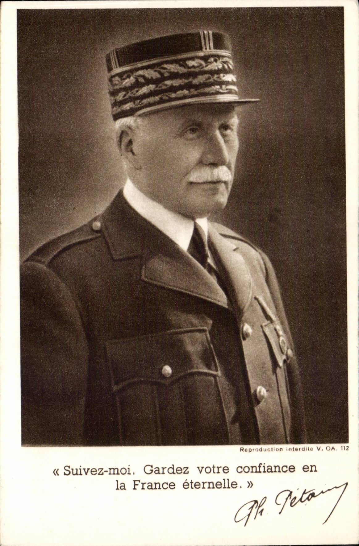 CPA Militaira Marechal Petain Follow to me Gardez your confidence in eternal France
