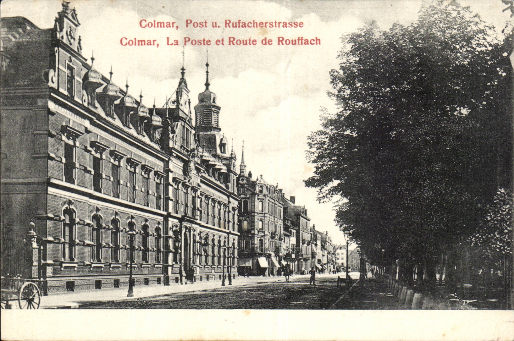 Colmar - La Poste and Route of Rouffach - Post and Rouffachstrasse CPA