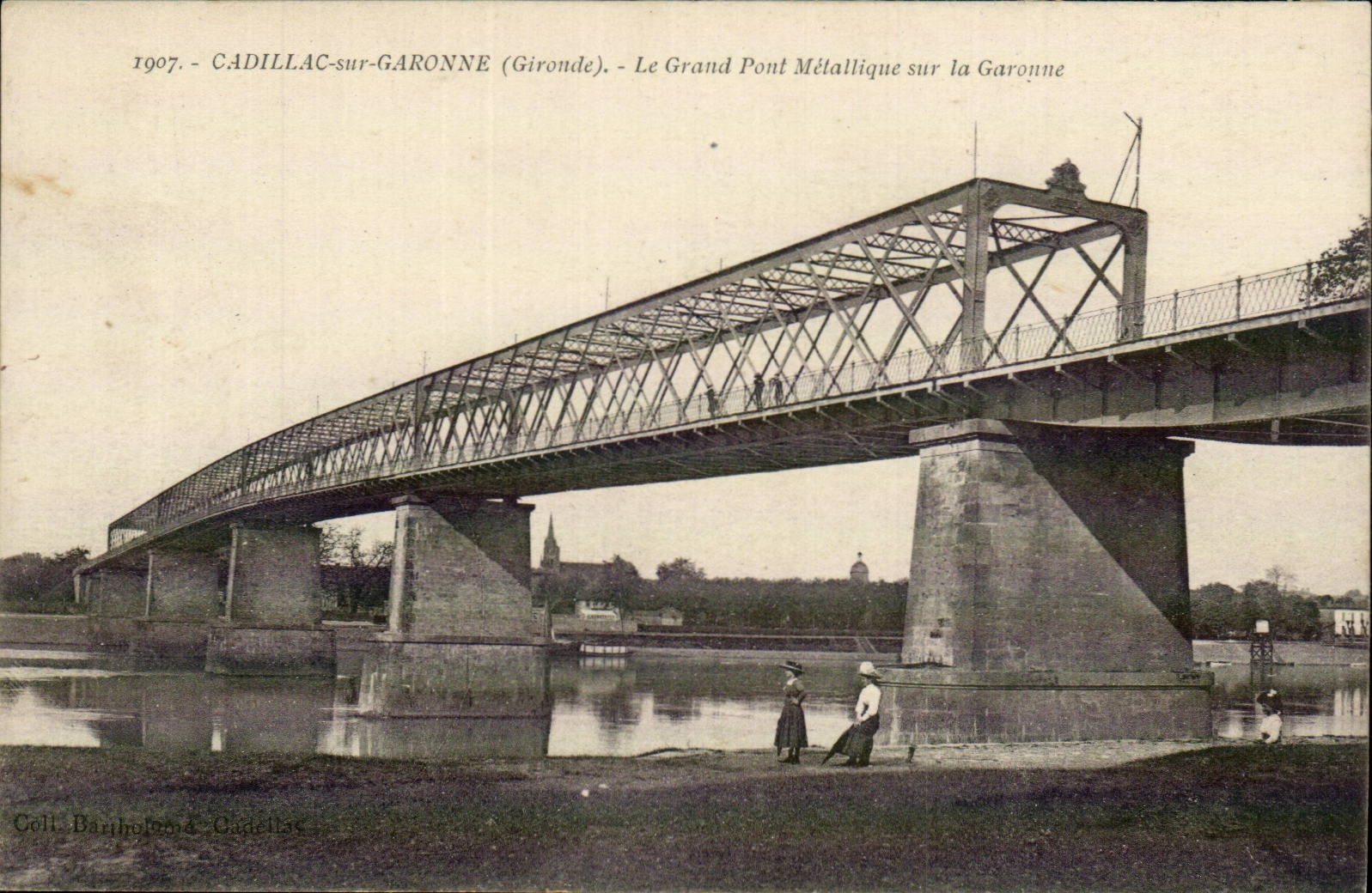 Cadillac on the Garonne CPA the large metallic bridge on the Garonne (bridge)