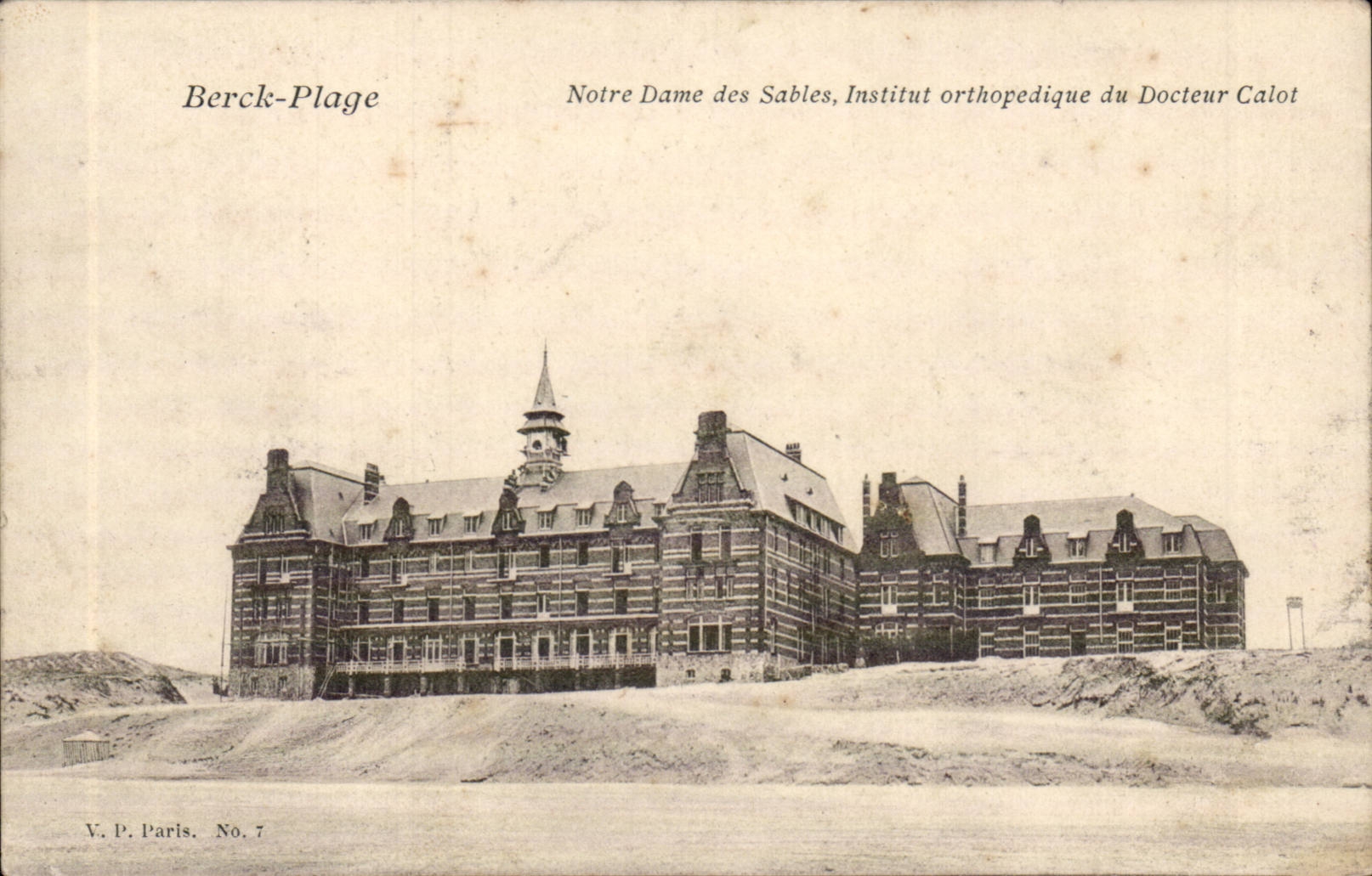 Berck Beach - Notre Dame of Sands - orthopedic Institute of Doctor Calot CPA