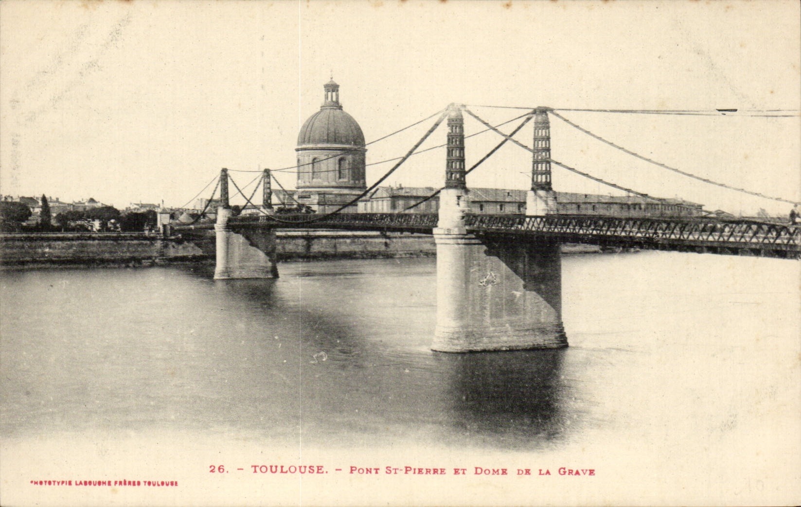 Toulouse - Pont St Pierre - Dome de la Grace - CPA 