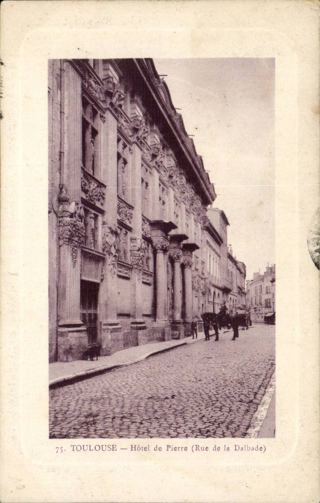 Toulouse - Hotel de Pierre - Rue de la Delbade - CPA 