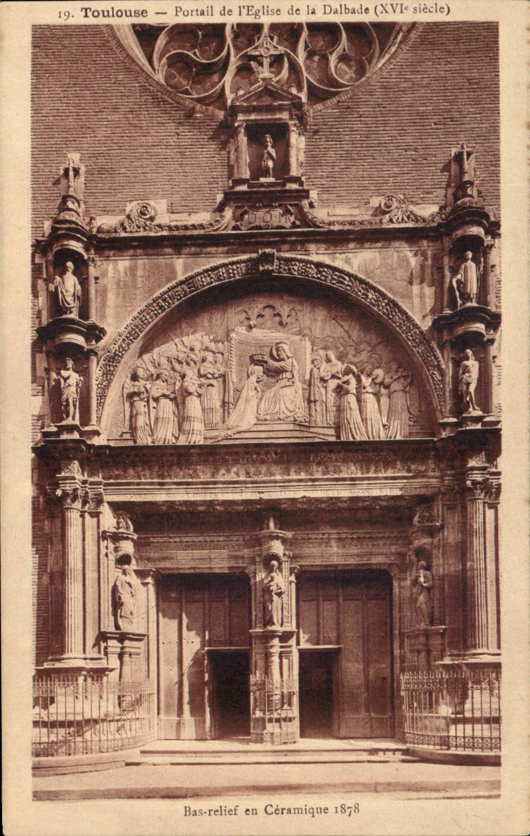 Toulouse - Porte de L'Eglise de la Dalbade - Bas Relief en Ceramique 1878 - CPA 