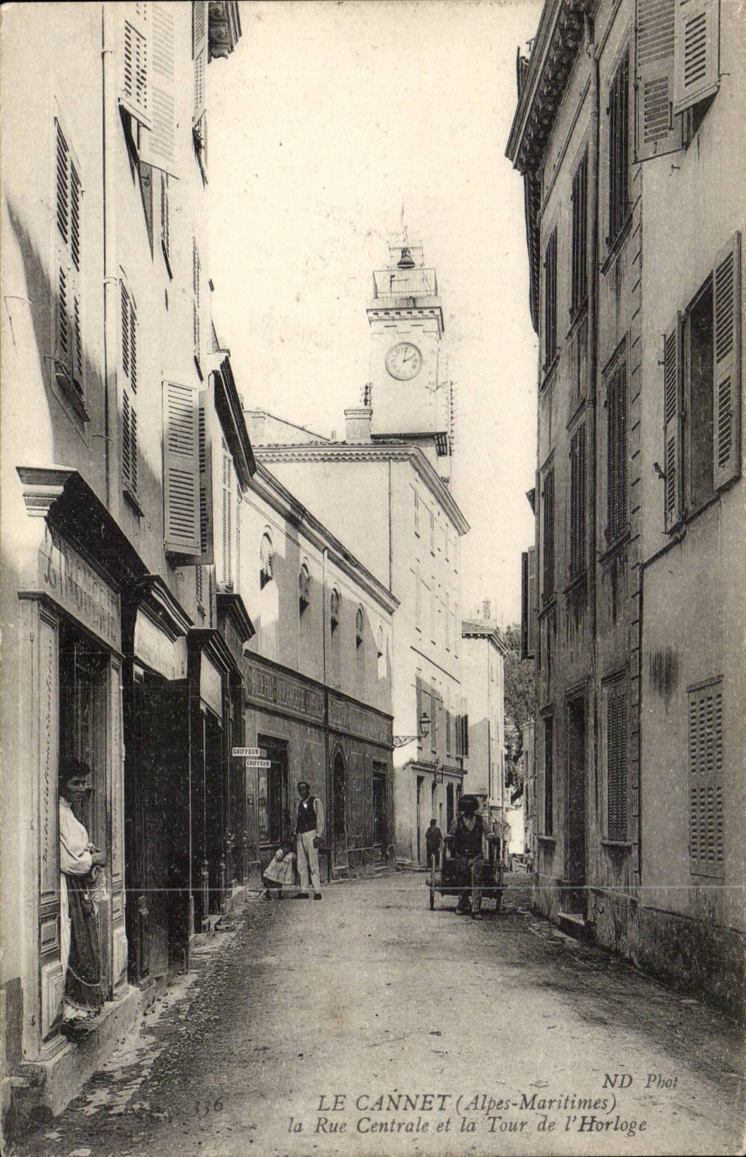 Cannet - the Central Street and the Turn of Clock - CPA