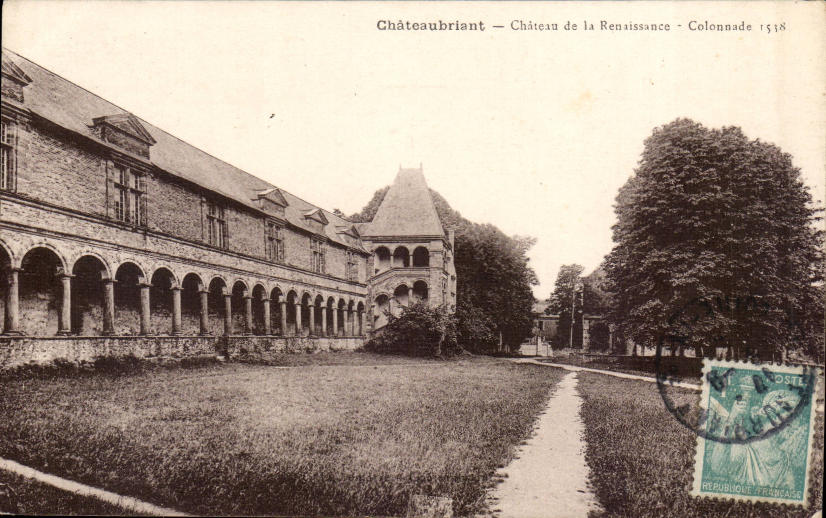 CPA Chateaubriant Castle of Renaissance Colonna of 1538