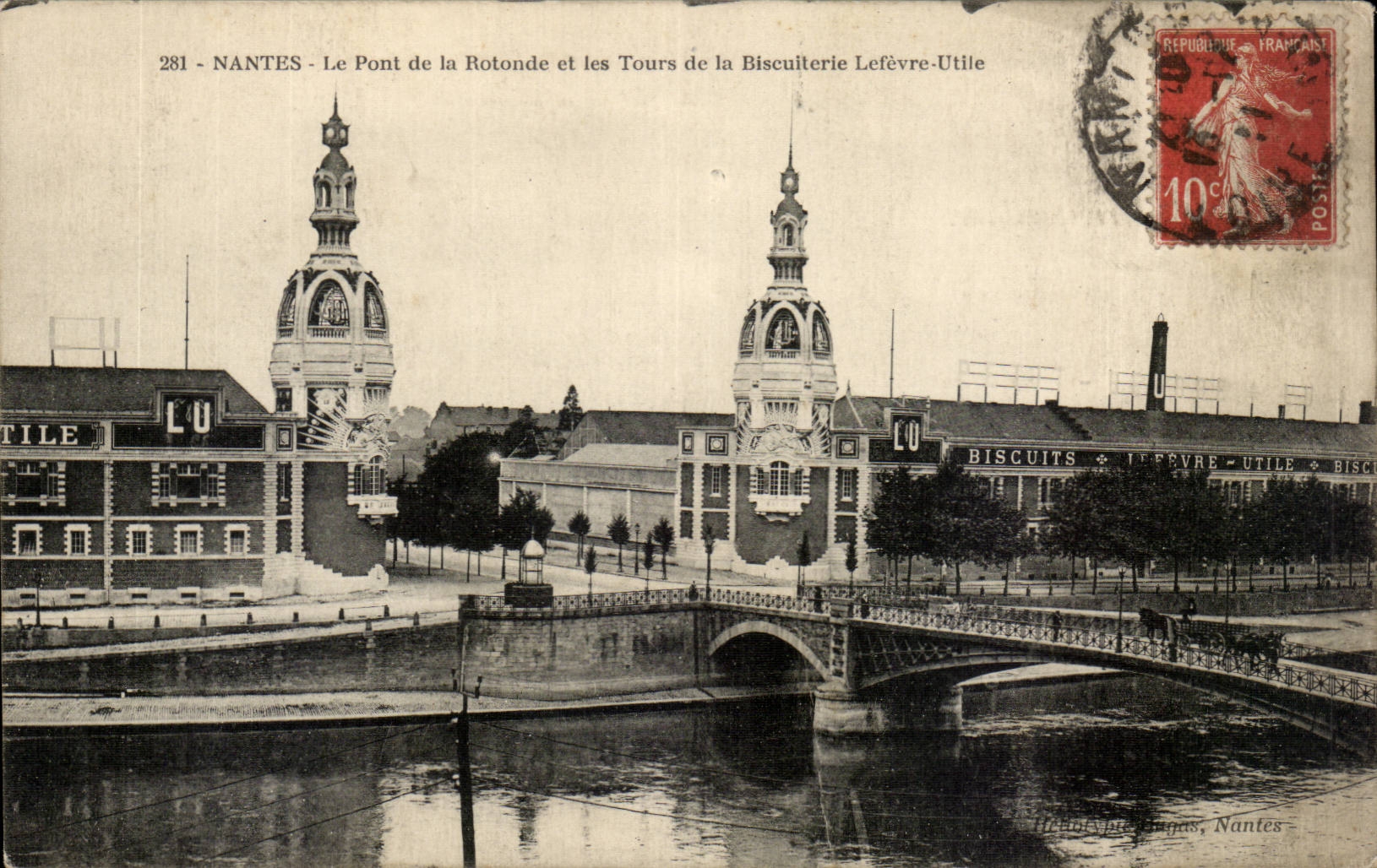 Nantes CPA the bridge of the rotunda and towers of the Useful Lefevre Cookie factory