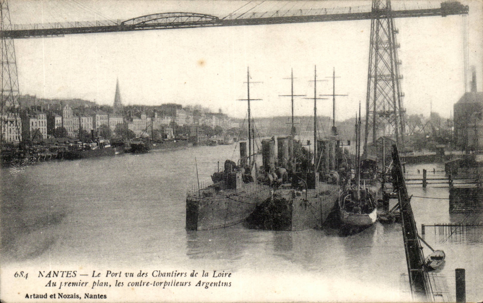 Nantes CPA the port seen of the building sites of the Loire In the foreground Argentinian destroyers (Argentina Argentina)