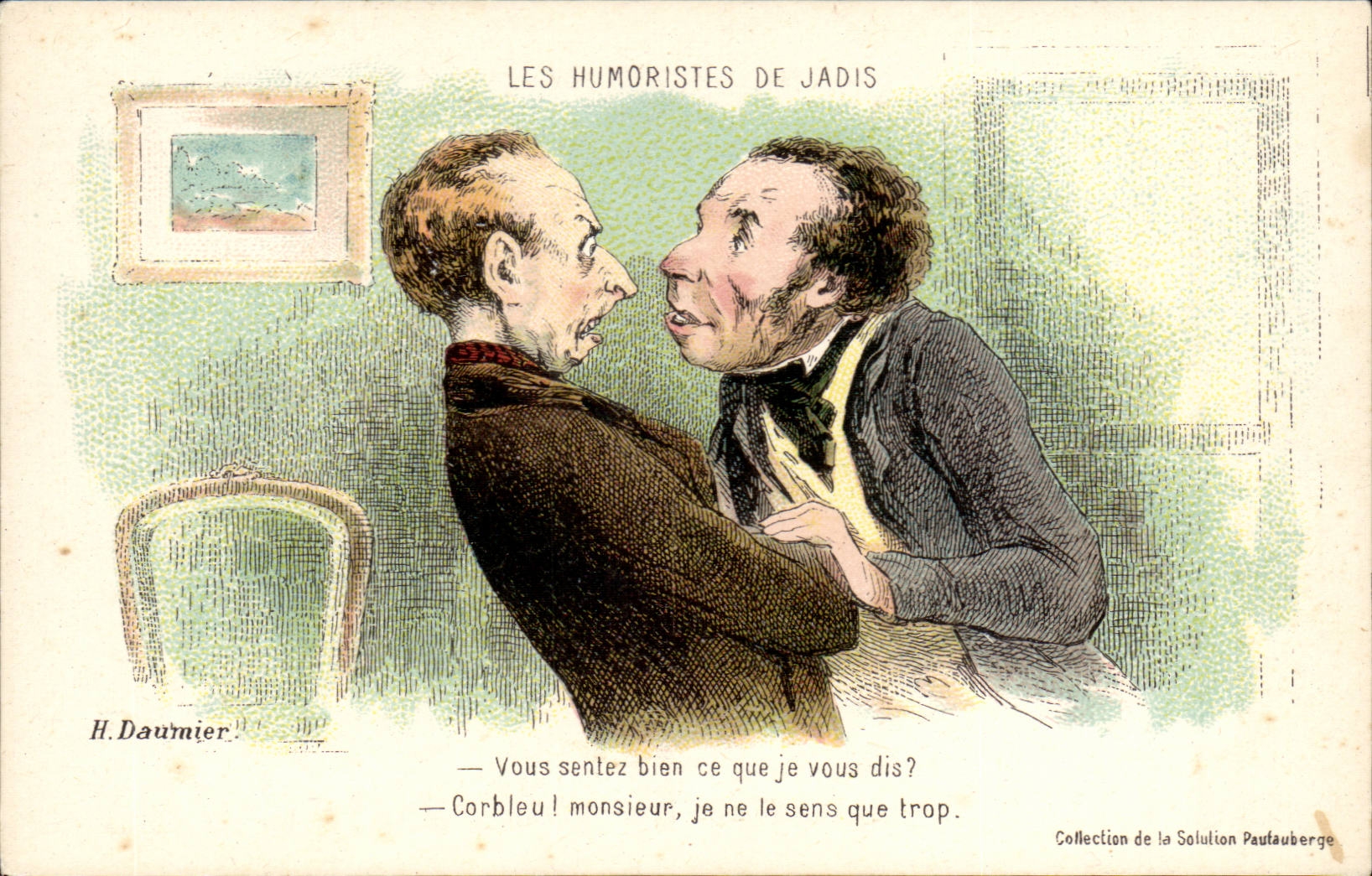 CPA Les humouristes de jadis Daumier Vous sentez ce que je vous dis Illustrateur