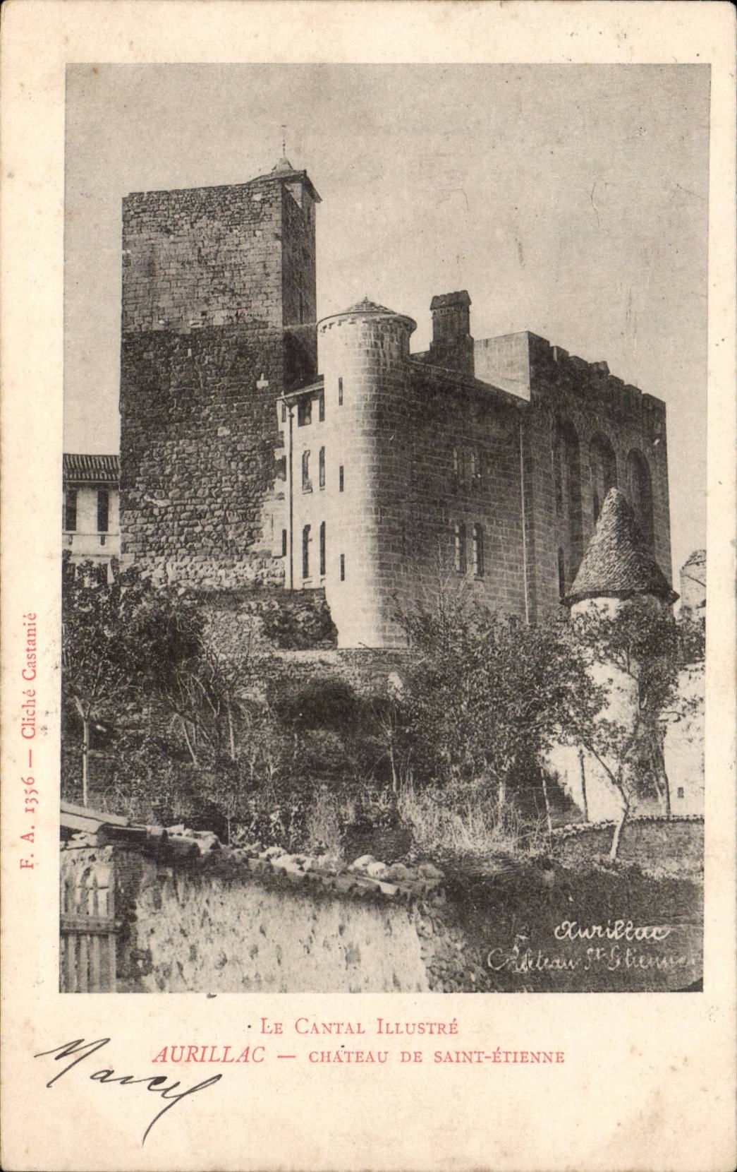 Aurillac CPA Castle of Saint Etienne