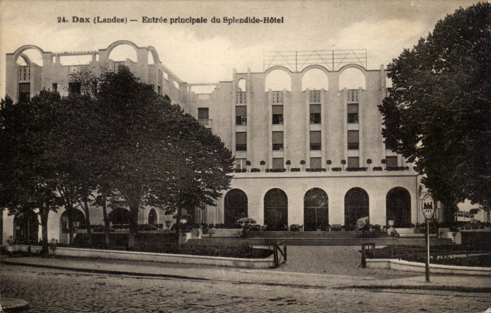 Dax CPA Entree principale du Splendide Hotel