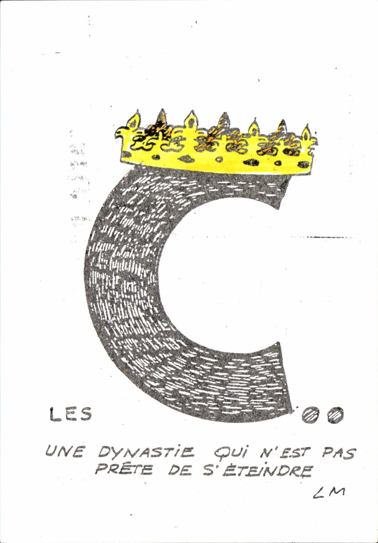 CPM lettre C Une dynastie qui n'est pas prete de s'eteindre !