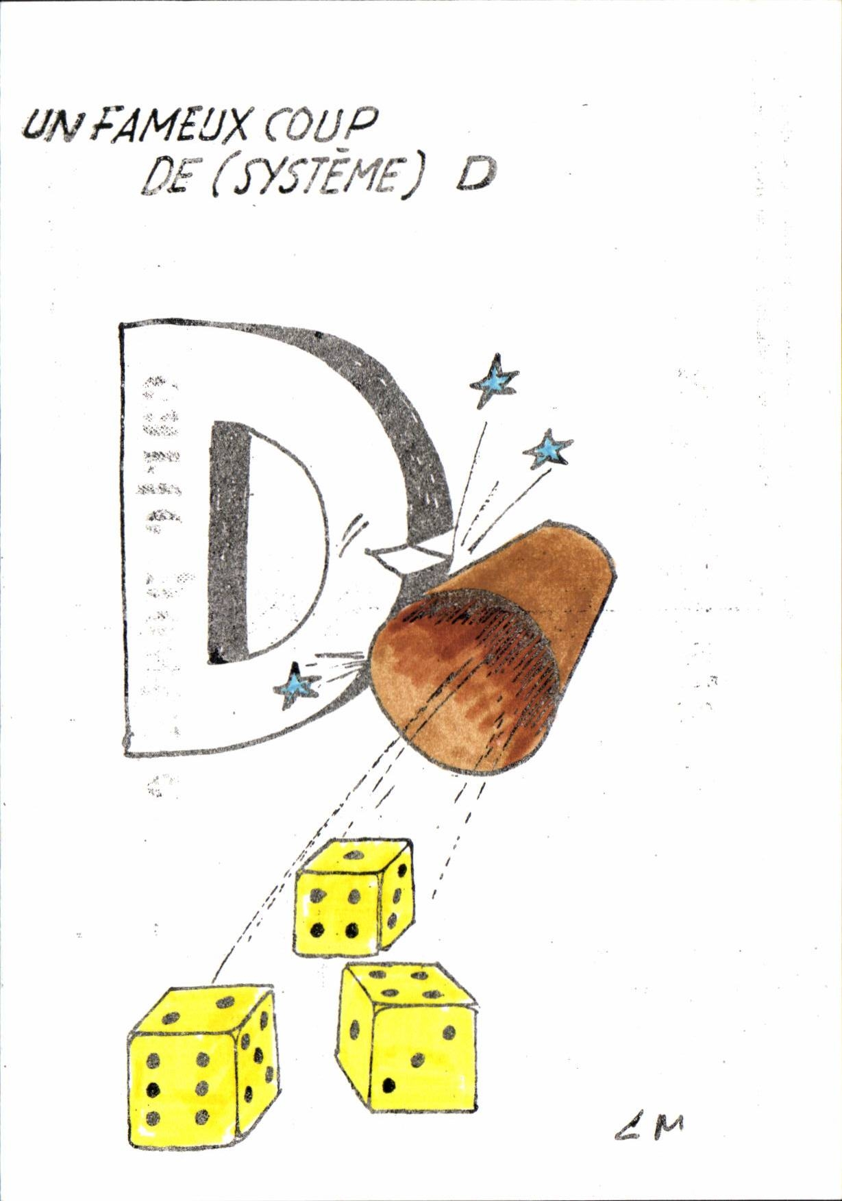 CPM lettre D Un fameux coup de systeme D
