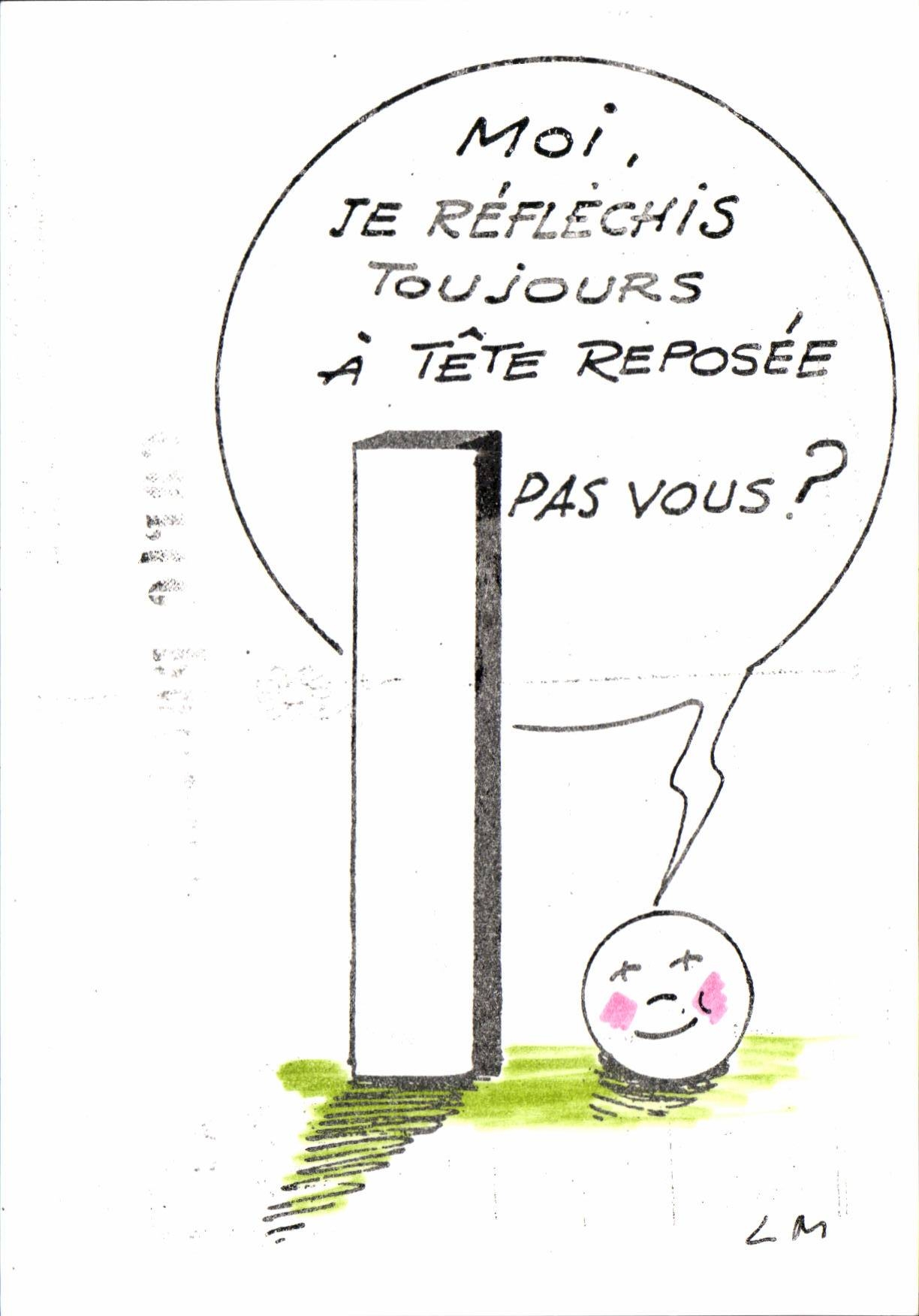 CPM lettre I Moi je relechis toujours a tete reposee