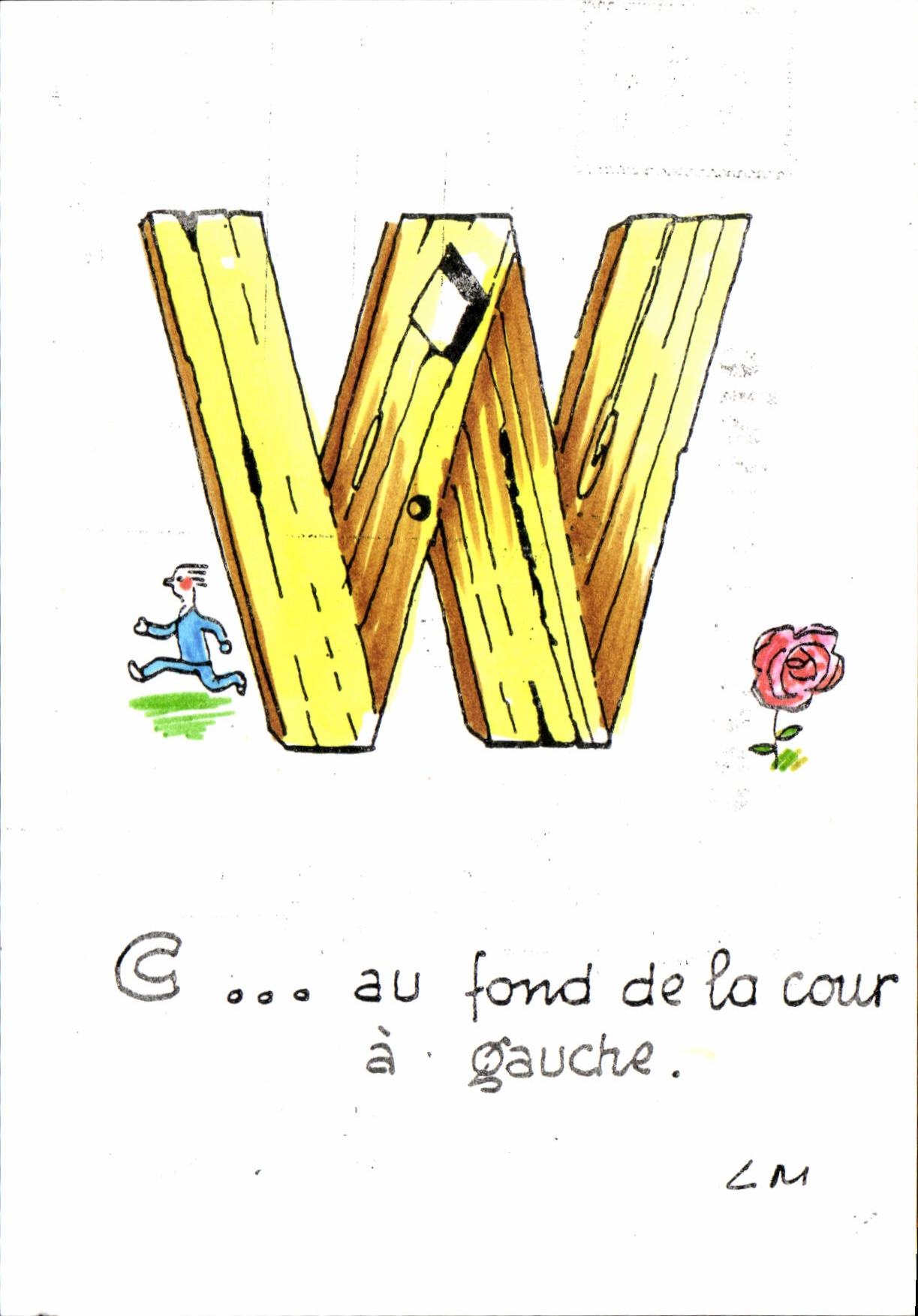 CPM lettre W C au fond de la cour a gauche