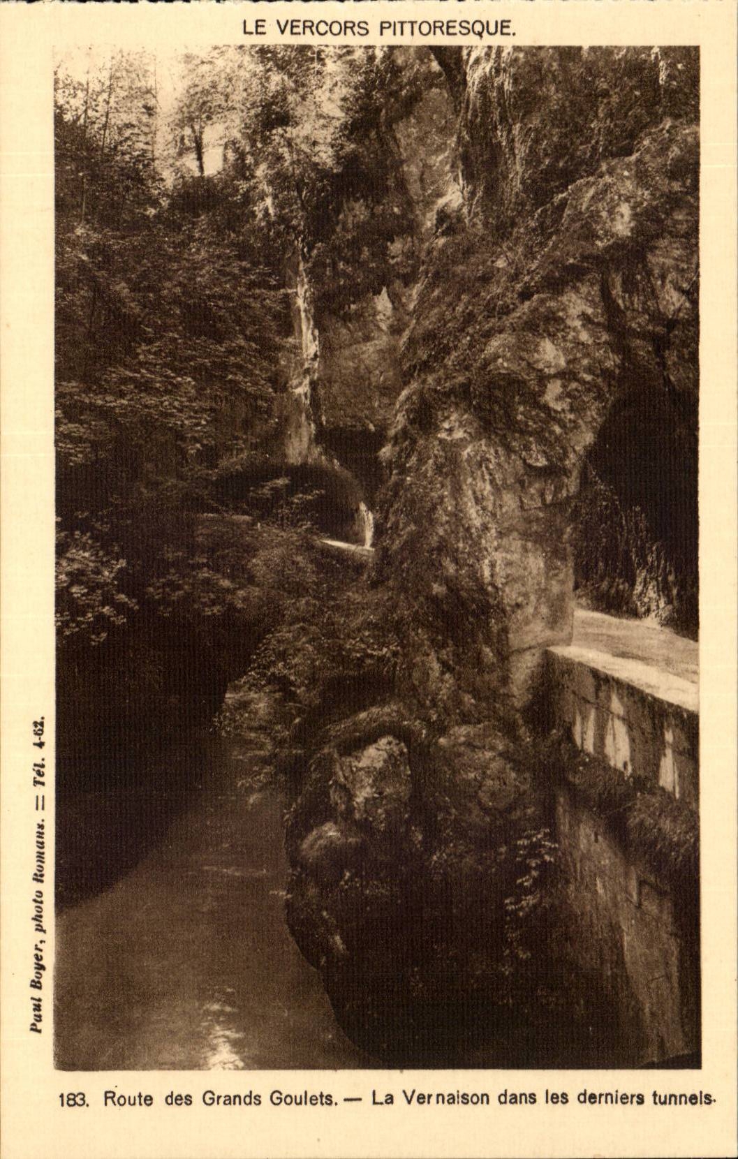 Vercors CPA Road of the great narrow parts Vernaison in the last tunnels