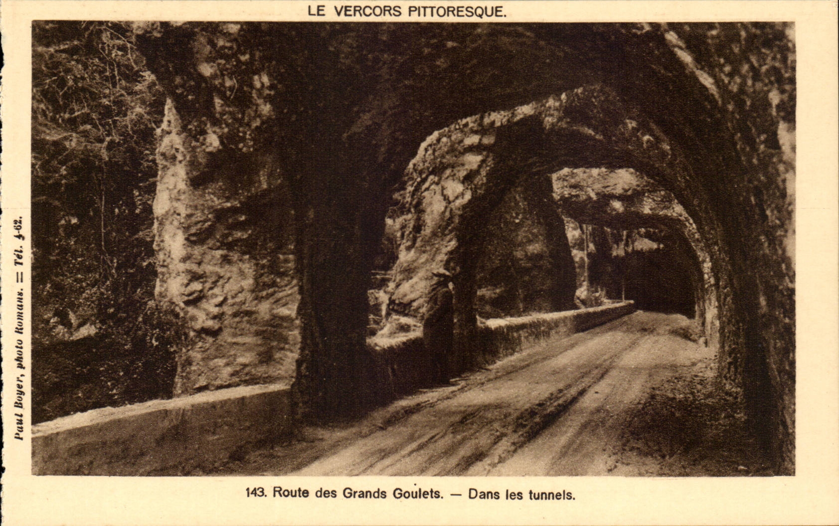 Vercors CPA Road of the great narrow parts In the tunnels