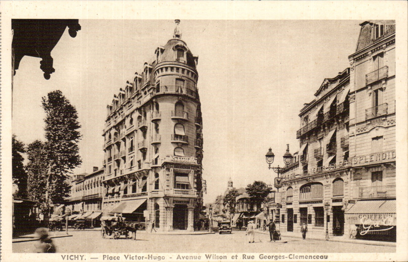 Vichy - Place Victor Hugo - Avenue Wilson et Rue Georges Clemenceau CPA 