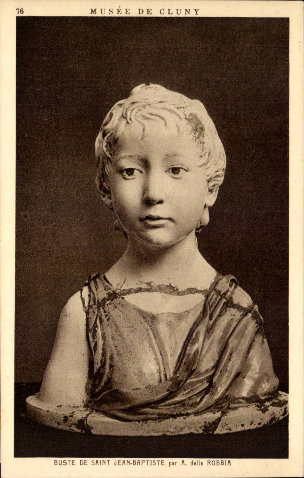CPA Musee von Cluny Buste Ruckseite der Saint Jean-Baptiste hat Della Robbia