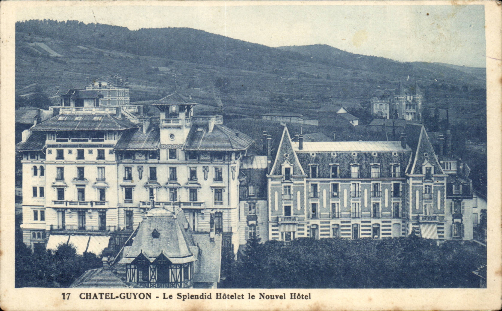 Chatel Guyon CPA das herrliche Hotelet und das neue Hotel