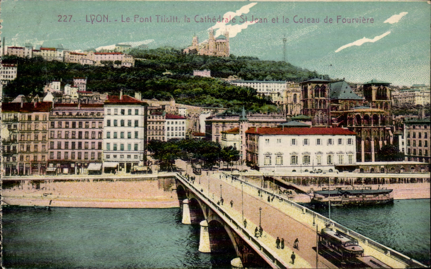 CPA Lyon the Tilsitt bridge the cathedral St Jean and the slope of fourviere